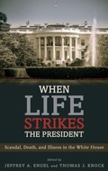 Cover: When Life Strikes the President - Oxford University Press Inc