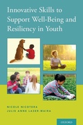 Cover: Innovative Skills to Support Well-Being and Resiliency in Youth - Oxford University Press Inc