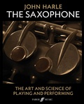 Cover: John Harle: The Saxophone - Faber Music Ltd