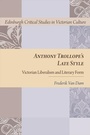 Cover: Anthony Trollope's Late Style - Edinburgh University Press
