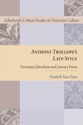 Cover: Anthony Trollope's Late Style - Edinburgh University Press