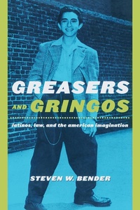 Enlarge image Cover: Greasers and Gringos - New York University Press