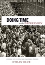 Cover: Doing Time in the Depression - New York University Press
