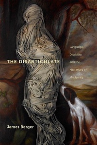 Enlarge image Cover: The Disarticulate - New York University Press