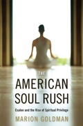 Cover: The American Soul Rush - New York University Press