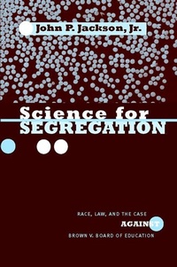 Abbildung von: Science for Segregation - New York University Press