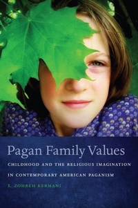 Enlarge image Cover: Pagan Family Values - New York University Press