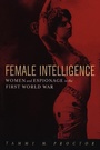 Cover: Female Intelligence - New York University Press