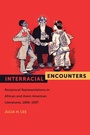 Cover: Interracial Encounters - New York University Press