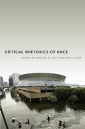 Cover: Critical Rhetorics of Race - New York University Press