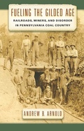 Cover: Fueling the Gilded Age - New York University Press