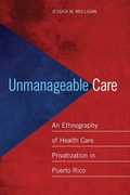 Cover: Unmanageable Care - New York University Press