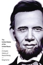 Cover: The United States of the United Races - New York University Press