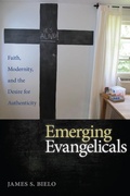 Cover: Emerging Evangelicals - New York University Press