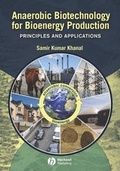 Cover: Anaerobic Biotechnology for Bioenergy Production - Wiley-Blackwell