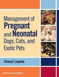 Abbildung von: Management of Pregnant and Neonatal Dogs, Cats, and Exotic Pets - Wiley-Blackwell