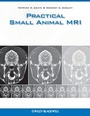 Cover: Practical Small Animal MRI - Wiley-Blackwell