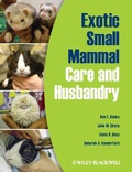 Cover: Exotic Small Mammal Care and Husbandry - Wiley