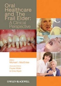 Cover: Oral Healthcare and the Frail Elder - Wiley