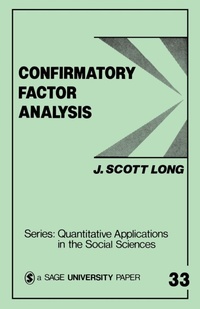 Enlarge image Cover: Confirmatory Factor Analysis - SAGE Publications Inc