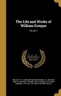 Cover: The Life and Works of William Cowper; Volume 7 - Wentworth Press