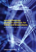 Cover: Nanotechnology Research Methods for Food and Bioproducts - Wiley-Blackwell