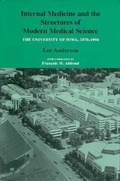 Cover: Internal Medicine and the Structure of Modern Medical Science - Iowa State University Press