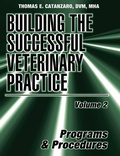 Cover: Building the Successful Veterinary Practice, Programs and Procedures - Wiley