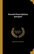 Cover: Recueil d'inscriptions grecques - Creative Media Partners, LLC