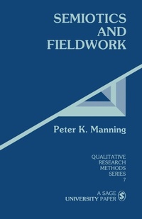 Enlarge image Cover: Semiotics and Fieldwork - SAGE Publications Inc