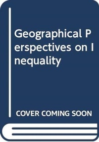Abbildung von: Geographical Perspectives on Inequality - Rowman & Littlefield Publishers