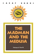 Cover: The Madman and the Medusa - University of Virginia Press