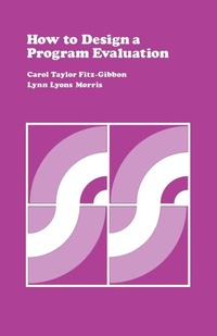 Enlarge image Cover: How to Design a Program Evaluation - SAGE Publications Inc