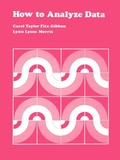 Cover: How to Analyze Data - SAGE Publications Inc