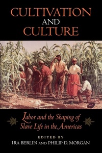 Abbildung von: Cultivation and Culture - University of Virginia Press