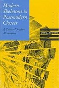 Cover: Modern Skeletons in Postmodern Closets - University of Virginia Press