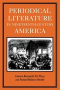 Cover: Periodical Literature in Nineteenth-century America - University of Virginia Press