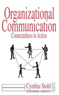Cover: Organizational Communication - SAGE Publications Inc