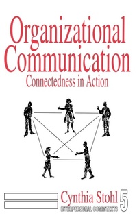 Enlarge image Cover: Organizational Communication - SAGE Publications Inc