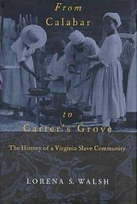 Abbildung von: From Calabar to Carter's Grove - University of Virginia Press
