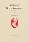 Cover: The Papers of George Washington - University of Virginia Press