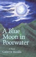 Cover: A Blue Moon in Poorwater - University of Virginia Press
