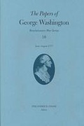 Cover: The Papers of George Washington Volume 10 - University of Virginia Press
