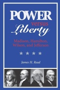 Cover: Power Versus Liberty - University of Virginia Press