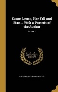 Cover: Susan Lenox, Her Fall and Rise ... With a Portrait of the Author; Volume 1 - Wentworth Press