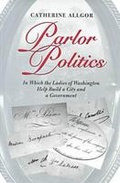 Cover: Parlor Politics - University of Virginia Press
