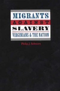 Abbildung von: Migrants Against Slavery - University of Virginia Press