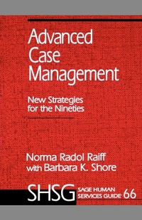 Enlarge image Cover: Advanced Case Management - SAGE Publications Inc