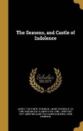 Cover: The Seasons, and Castle of Indolence - Wentworth Press