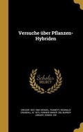 Cover: Versuche ueber Pflanzen-Hybriden - Wentworth Press